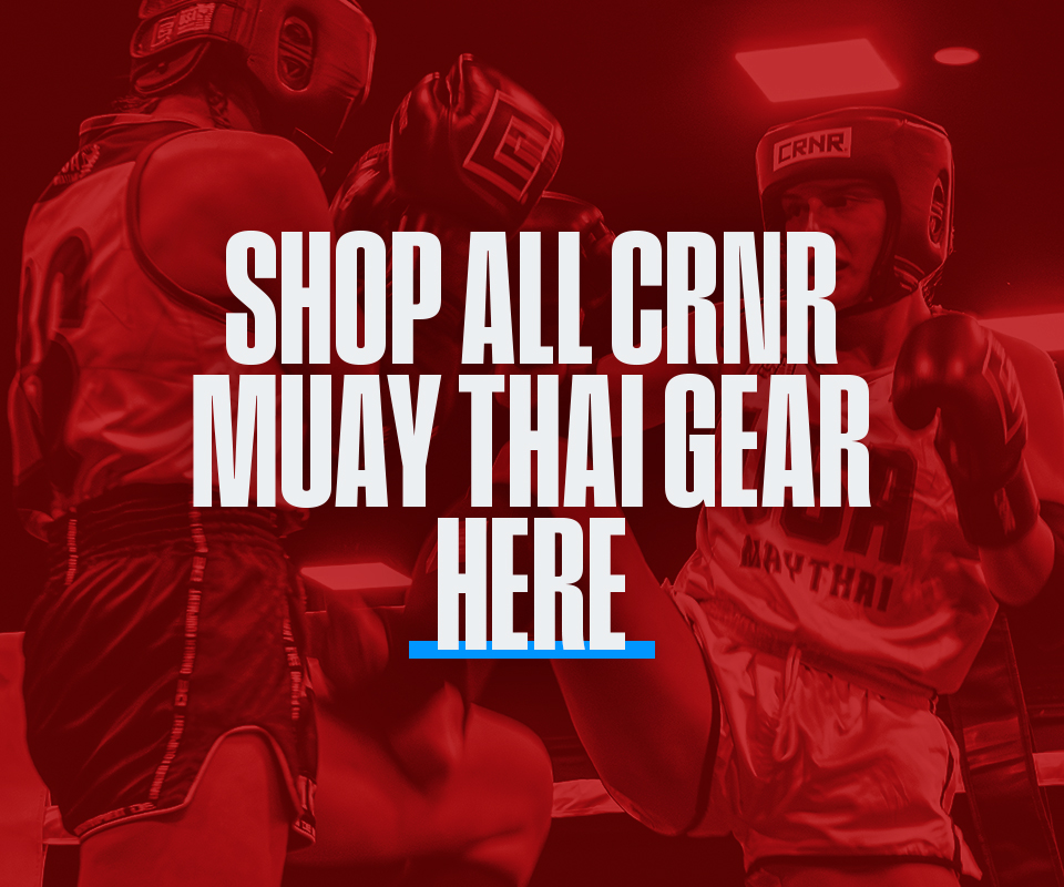 CTA Photo to shop all CRNR Muay Thai Gear